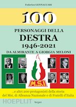 Image of 100 PERSONAGGI DELLA DESTRA 1946-2021