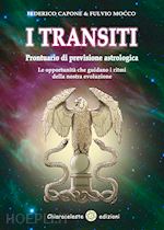 Image of TRANSITI. PRONTUARIO DI PREVISIONE ASTROLOGICA. LE OPPORTUNITA' CHE GUIDANO I RI