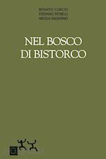 Image of NEL BOSCO DI BISTORCO