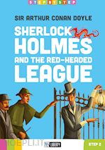 Image of SHERLOCK HOLMES AND THE RED-HEADED LEAGUE. STEP 2