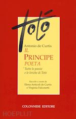 Image of ANTONIO DE CURTIS. IL PRINCIPE POETA