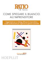 Image of COME SPIEGARE IL BILANCIO ALL'IMPRENDITORE