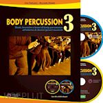 Image of BODY PERCUSSION. CON CD-AUDIO. CON DVD VIDEO. VOL. 3