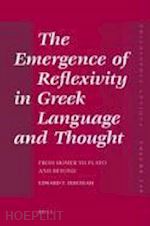 jeremiah edward t. - the emergence of reflexivity in greek language and thought