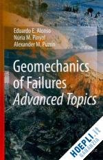 alonso eduardo e.; pinyol núria m.; puzrin alexander m. - geomechanics of failures. advanced topics