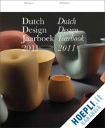 aa.vv. - dutch design jaarboek / dutch design yearbook 2011