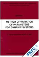lakshmikantham v.; deo s g - method of variation of parameters for dynamic systems