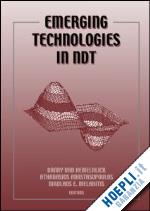 hemelrijck d. (curatore); anastaopoulos a. (curatore); melanitis n.e. (curatore) - emerging technologies in ndt