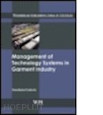 colovic gordana (curatore) - management of technology systems in garment industry
