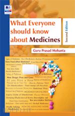 guru prasad mohanta - what everyone should know about medicines