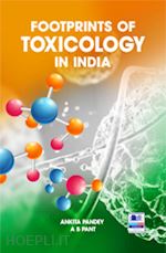 ankita pandey; ab pant - footprints of toxicology in india