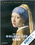 giltaij jeroen - dutch paintings. the great golden age book