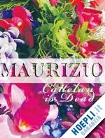  - maurizio cattelan is dead. life & work 1960-2009
