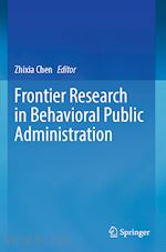 chen zhixia (curatore) - frontier research in behavioral public administration