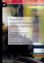 yilmaz ihsan; erturk omer - populism, authoritarianism and necropolitics