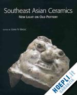 miksic j. n. - southeast asian ceramics. new light on old pottery