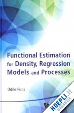 pons odile - functional estimation for density, regression models and processes