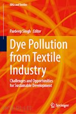 singh pardeep (curatore) - dye pollution from textile industry