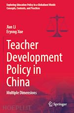 li jian; xue eryong - teacher development policy in china