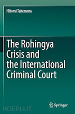 takemura hitomi - the rohingya crisis and the international criminal court