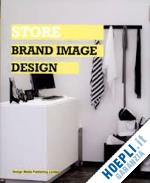aa.vv. - store brand image design