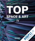 aa.vv. - top space & art iv