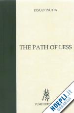 tsuda itsuo - the path of less - in english