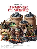 pini fabiano - le magichelle e il carbonaio