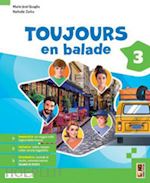 quaglia marie-jose'; zarka nathalie - toujours en balade. avec apprendre, orientamento/esame. per la scuola media. con