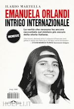 EMANUELA ORLANDI, INTRIGO INTERNAZIONALE