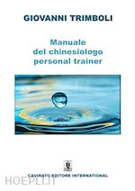 trimboli giovanni - manuale del chinesiologo-personal trainer. ediz. illustrata
