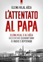 L'ATTENTATO AL PAPA