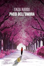 nardi enza - passi dell'ombra