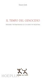 IL TEMPO DEL GENOCIDIO