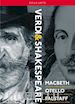 Giuseppe Verdi - Shakespere: Macbeth, Otello, Falstaff (4 Dvd)