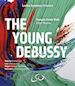 Francois Xavier London Symphony Orchestra / Roth - Young Debussy (2 Dvd) [Edizione: Stati Uniti]