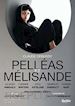Claude Debussy - Pelleas Et Melisande