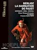 Hector Berlioz - La Dannazione Di Faust