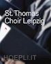 Johann Sebastian Bach - St. Thomas Choir (3 Blu-Ray)