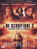 Roel Reine' - Re Scorpione 3 (Il) - La Battaglia Finale