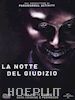 James DeMonaco - Notte Del Giudizio (La)