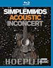 Simple Minds - Acoustic In Concert