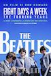 Ron Howard - Beatles (The) - Eight Days A Week (SE) (2 Dvd)