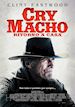 Clint Eastwood - Cry Macho (4K Ultra Hd+Blu-Ray) (Steelbook)