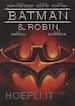 Joel Schumacher - Batman & Robin