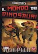 David Krentz;Erik Nelson - Mondo Dei Dinosauri (Il) (2 Dvd)