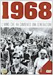 1968 - l'Anno Che Ha Cambiato Una Generazione (Dvd+Libro)