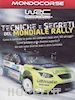 Mondiale Rally - Tecniche E Segreti