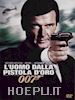 Guy Hamilton - 007 - L'Uomo Dalla Pistola D'Oro