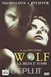 Mike Nichols - Wolf - La Belva E' Fuori